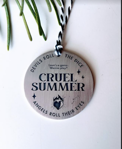 Cruel Summer Ornament