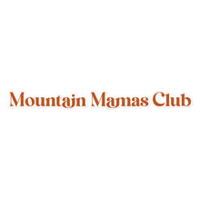 Mountain Mamas Club Bubble-free stickers