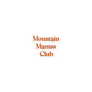 Mountain Mamas Club Bubble-free stickers
