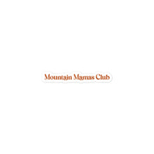 Mountain Mamas Club Bubble-free stickers