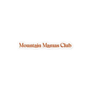 Mountain Mamas Club Bubble-free stickers