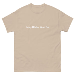 In My Hiking Mom Era Unisex classic tee