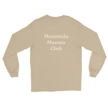 Mountain Mamas Club Unisex Long Sleeve Shirt
