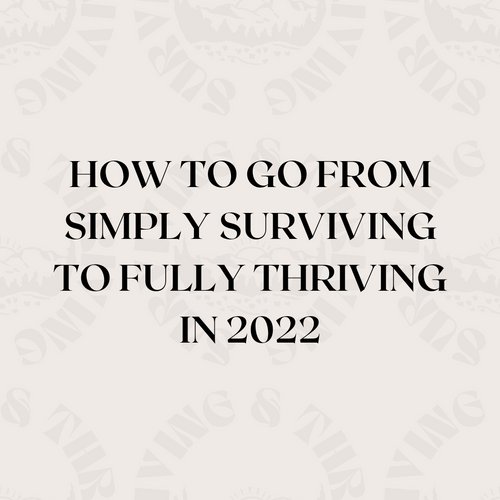 Chelsea: How To Go From Simply Surviving To Fully Thriving In 2022