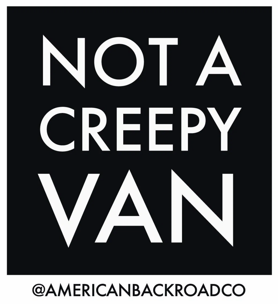 Not a Creepy Van Sticker