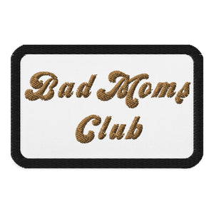 Bad Moms Club Embroidered patches - black
