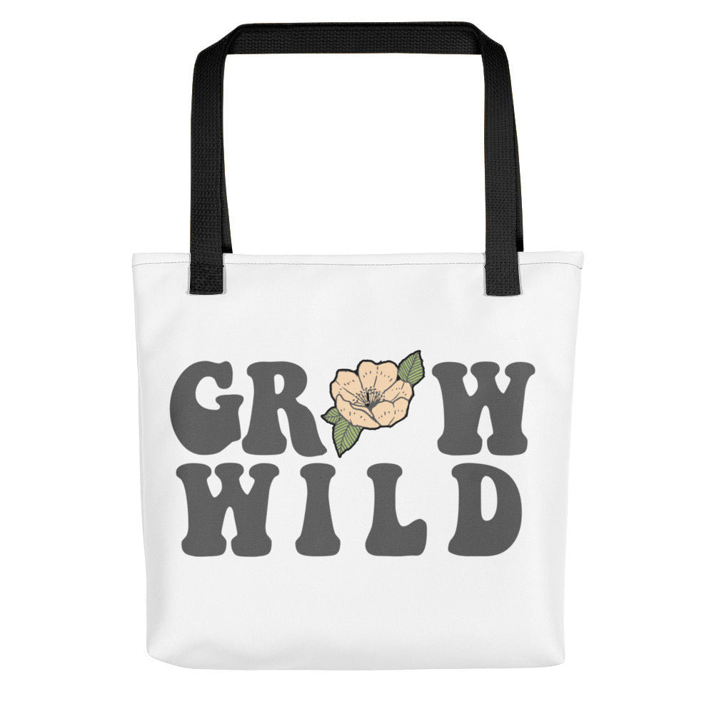 Grow Wild Tote bag