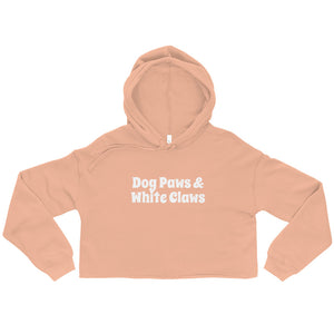 Dog Paws and White Claws Crop Hoodie