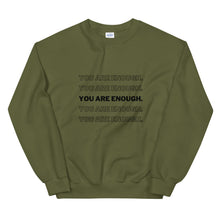 The Emma: You Are Enough Unisex Sweatshirt
