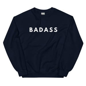 Badass Unisex Sweatshirt White Font