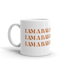 I Am A Badass Woman Mug