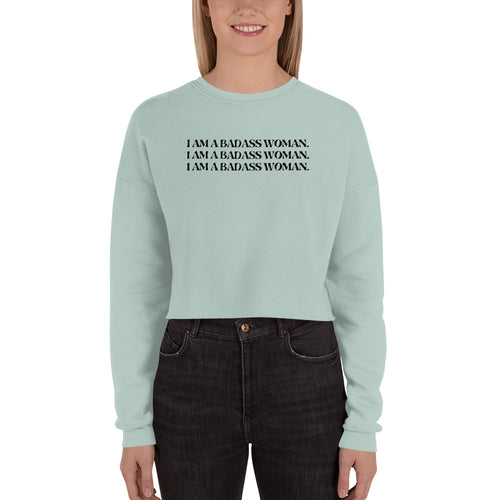 I Am A Badass Woman Black Print Crop Sweatshirt