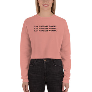 I Am A Badass Woman Black Print Crop Sweatshirt