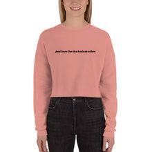 Just Here For The Badass Vibes Crop Black Font Sweatshirt